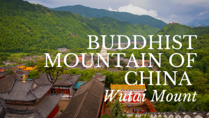 buddhist mountain of china Wutai Mount