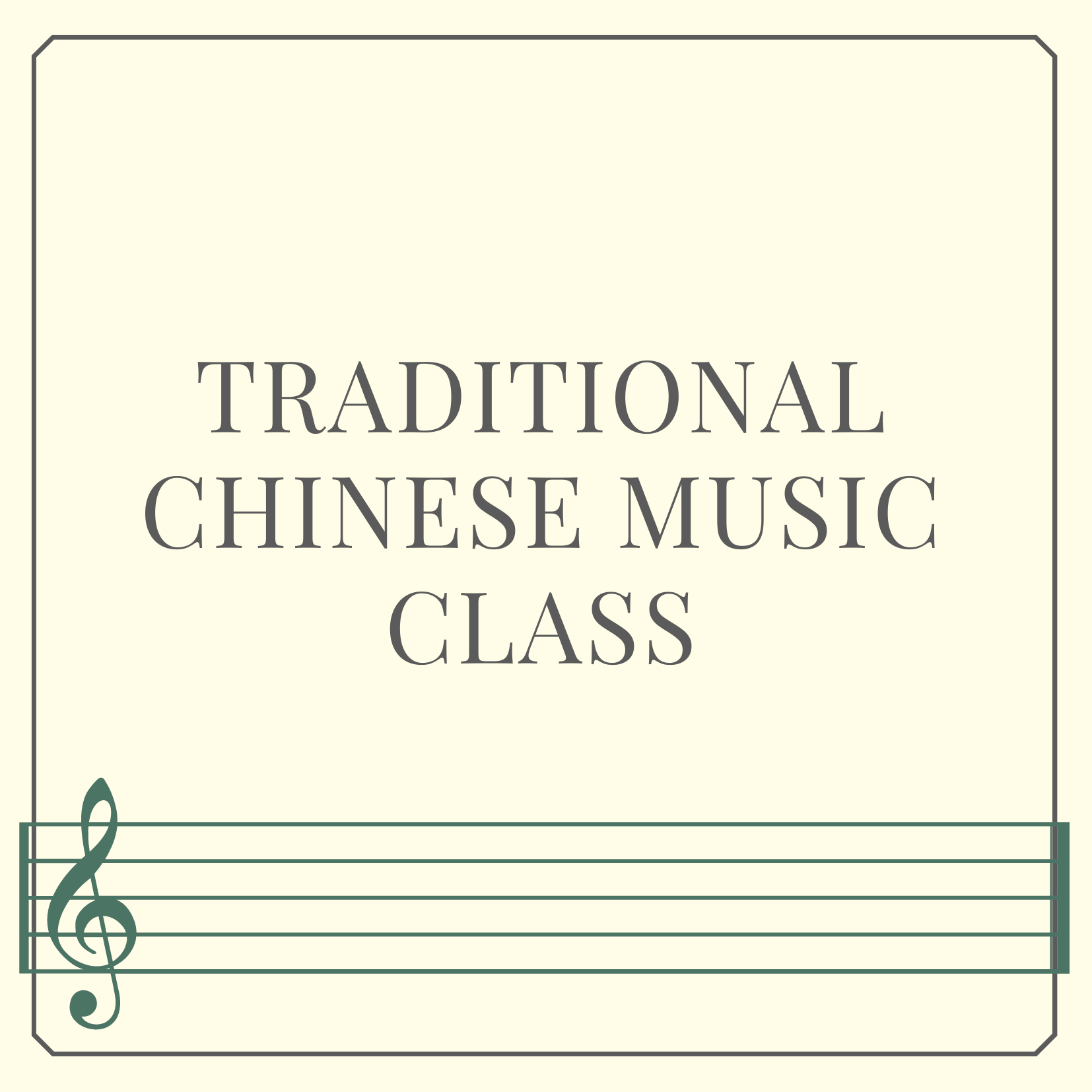 Traditional Chinese Music Class