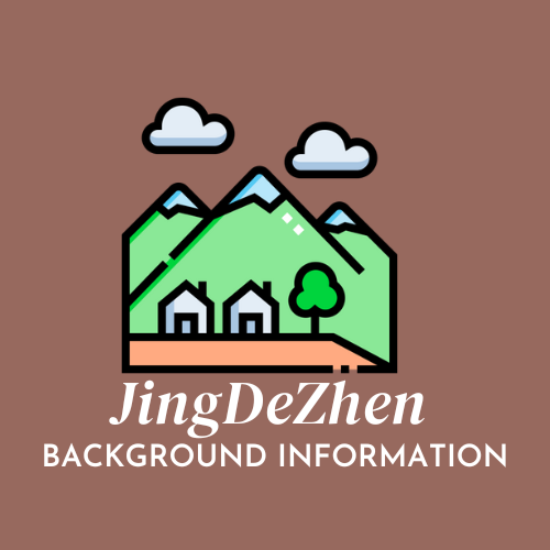JingDeZhen Background Information