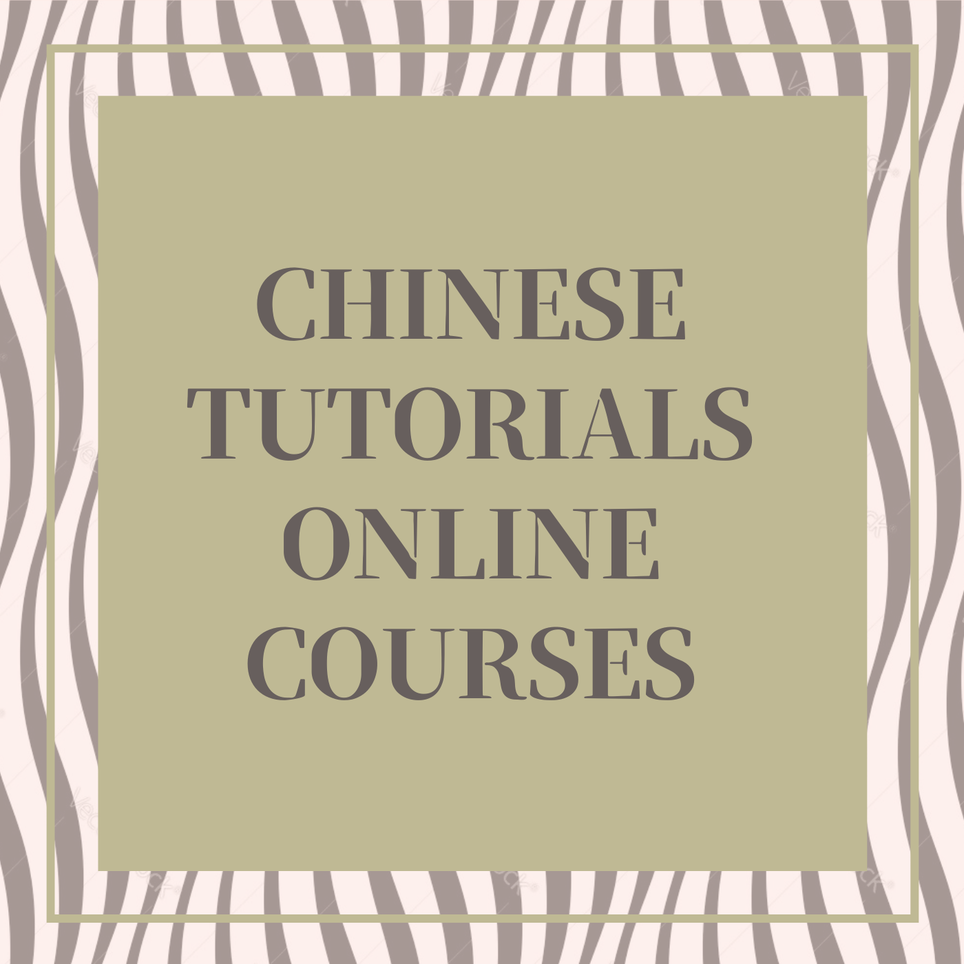 Chinese Tutorials Online Course