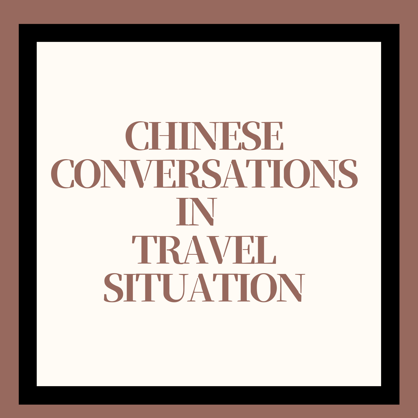 chinese converations in travel situation