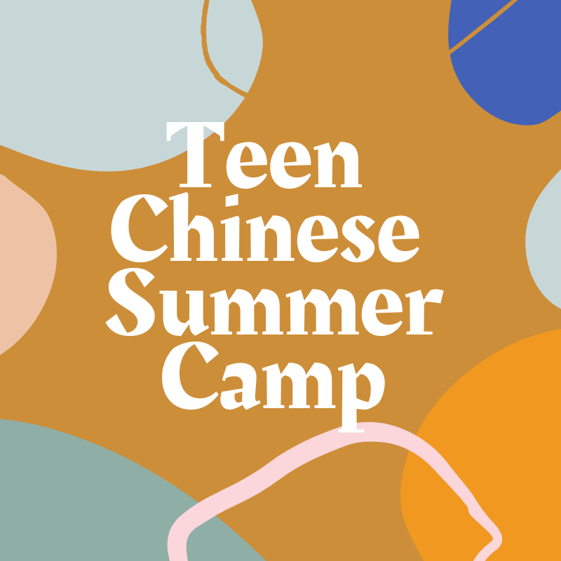 Teen Chinese Summer Camp