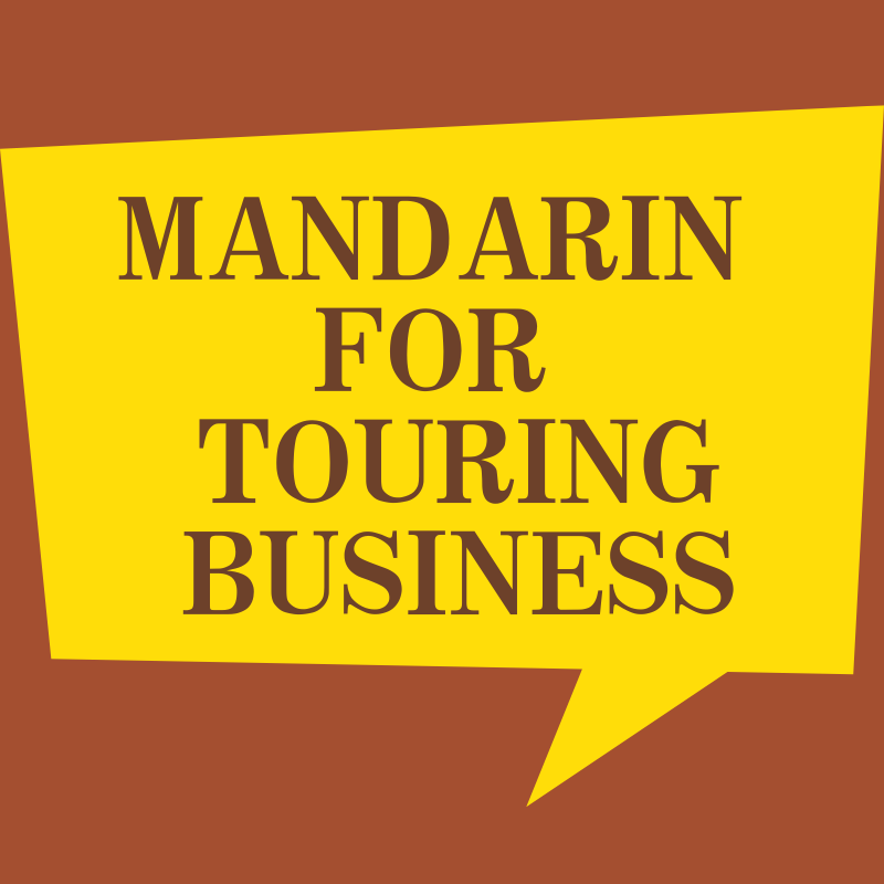 Mandarin for Touring Business