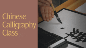 chinese calligraphy class