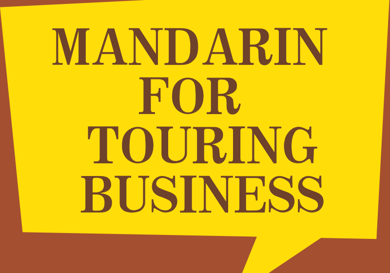 Mandarin for Touring Business